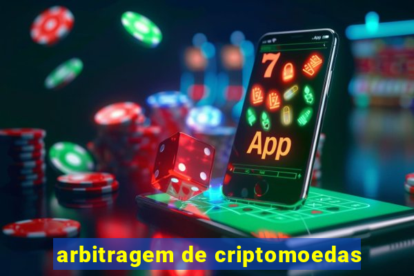 arbitragem de criptomoedas